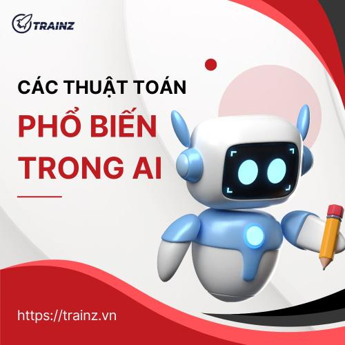 Các Thuật Toán Phổ Biến Trong AI