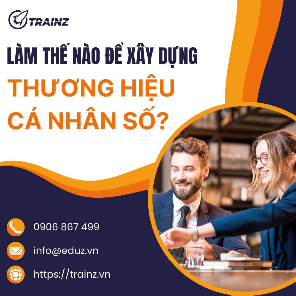 Làm Thế Nào Để Xây Dựng Thương Hiệu Cá Nhân Số?