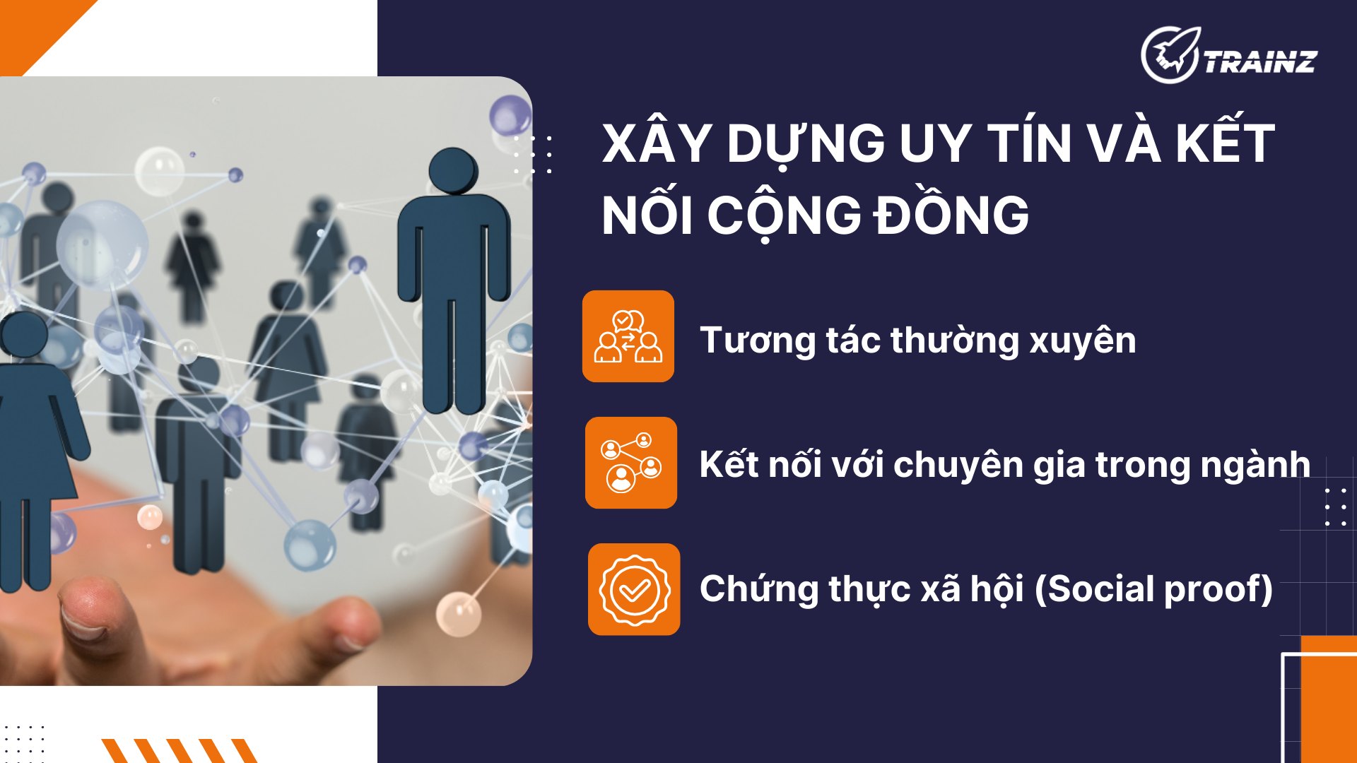4. Xây dựng uy tín và kết nối cộng đồng