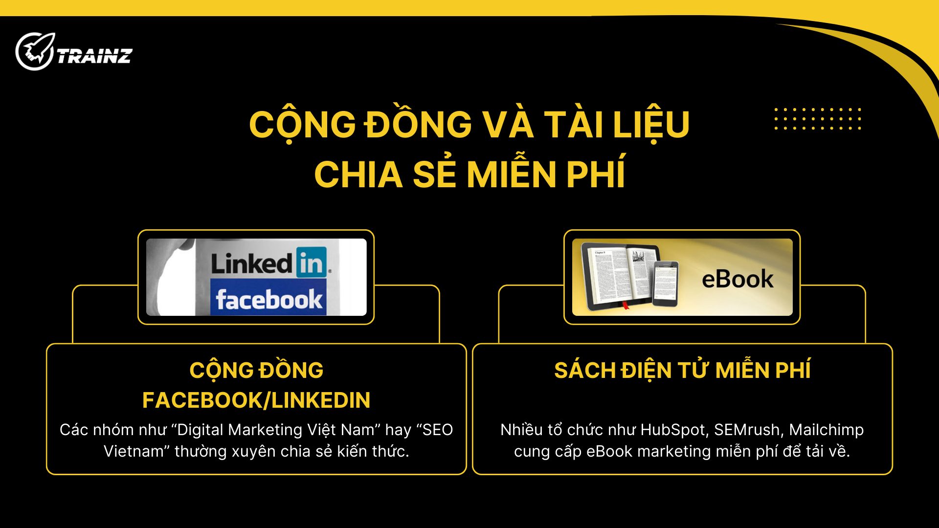 4. Cộng đồng và tài liệu chia sẻ miễn phí
