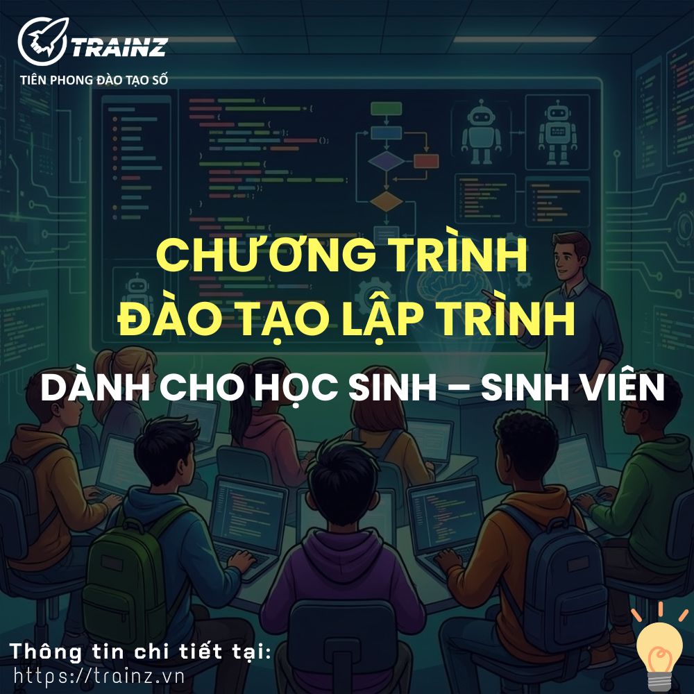 Chương Trình Đào Tạo Lập Trình Dành Cho Học Sinh – Sinh Viên