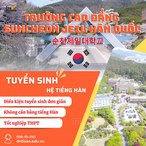 Tuyển Sinh Hệ Tiếng Hàn Tại Trường Cao Đẳng Suncheon Jeil - Hàn Quốc