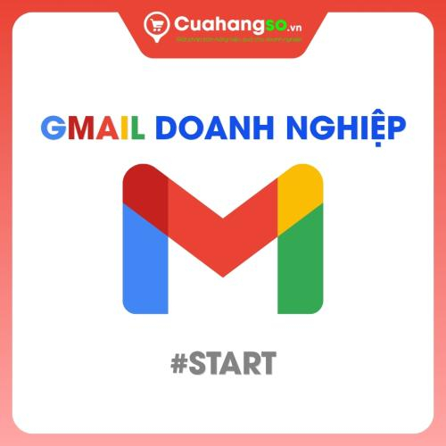 Gmail Doanh Nghiệp - Gói Start