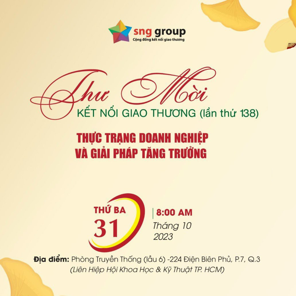 Mời tham gia sự kiện Kết nối giao thương lần thứ 138 (SNG Group)