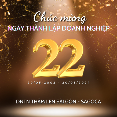 Chúc Mừng Ngày Thành Lập DNTN Thảm Len Sài Gòn - SAGOCA