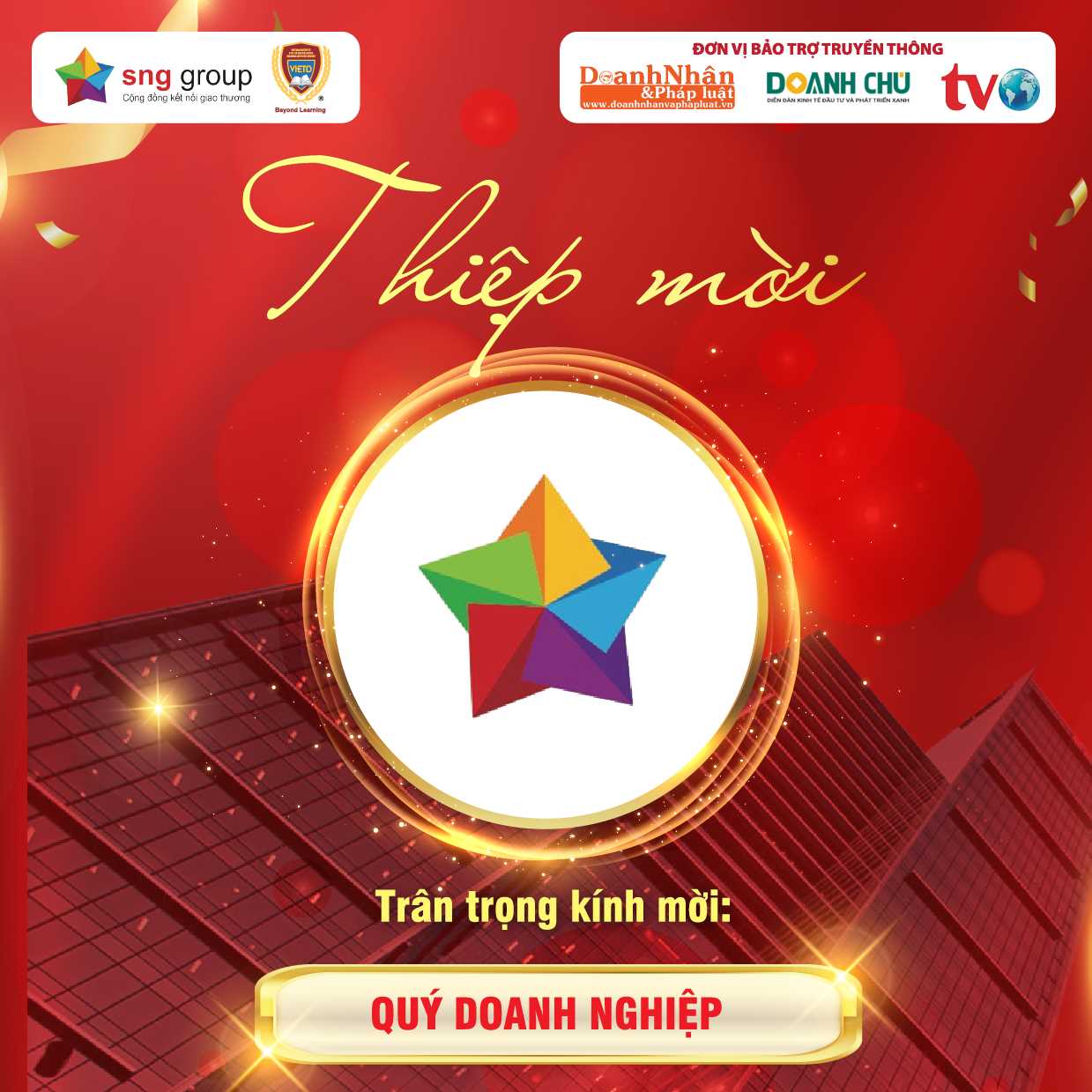 Thư Mời Tham Gia Sự Kiện Kết Nối Giao Thương Lần Thứ 180 - SNG GROUP