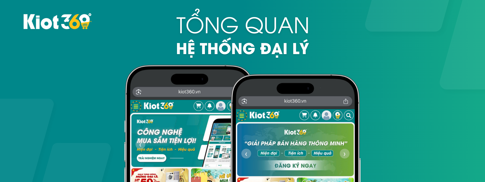 1. Tổng quan về hệ thống đại lý Kiot360