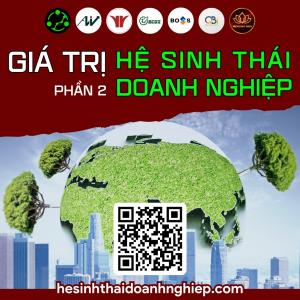 Hệ Sinh Thái Doanh Nghiệp Và Hàng Nghìn Giá Trị Mang Lại - Phần 2