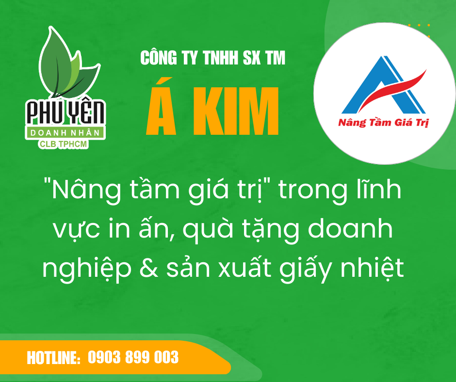 Á Kim: “Nâng tầm giá trị” trong lĩnh vực in ấn, quà tặng doanh nghiệp và sản xuất giấy nhiệt