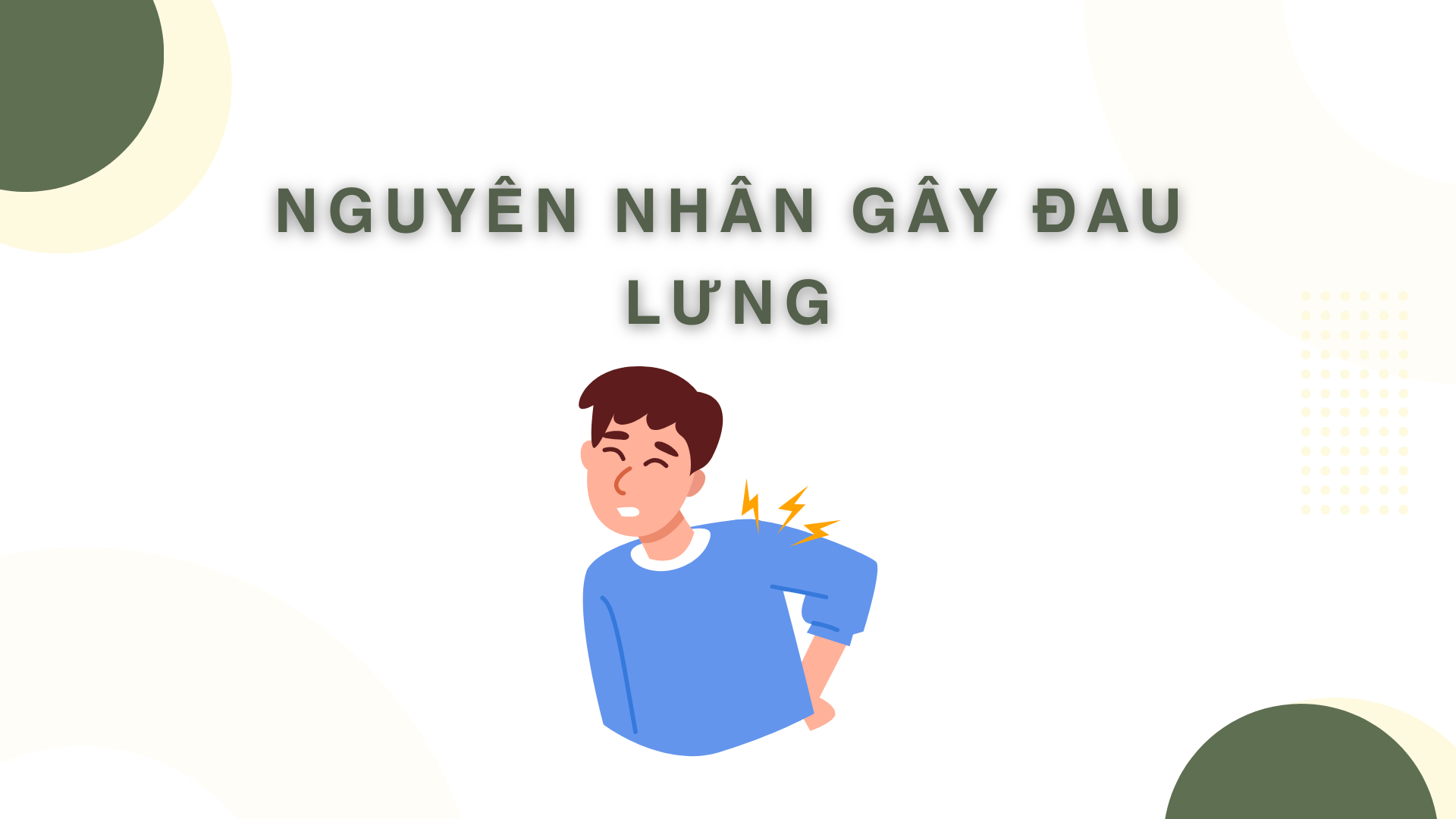 1. Nguyên nhân gây đau lưng