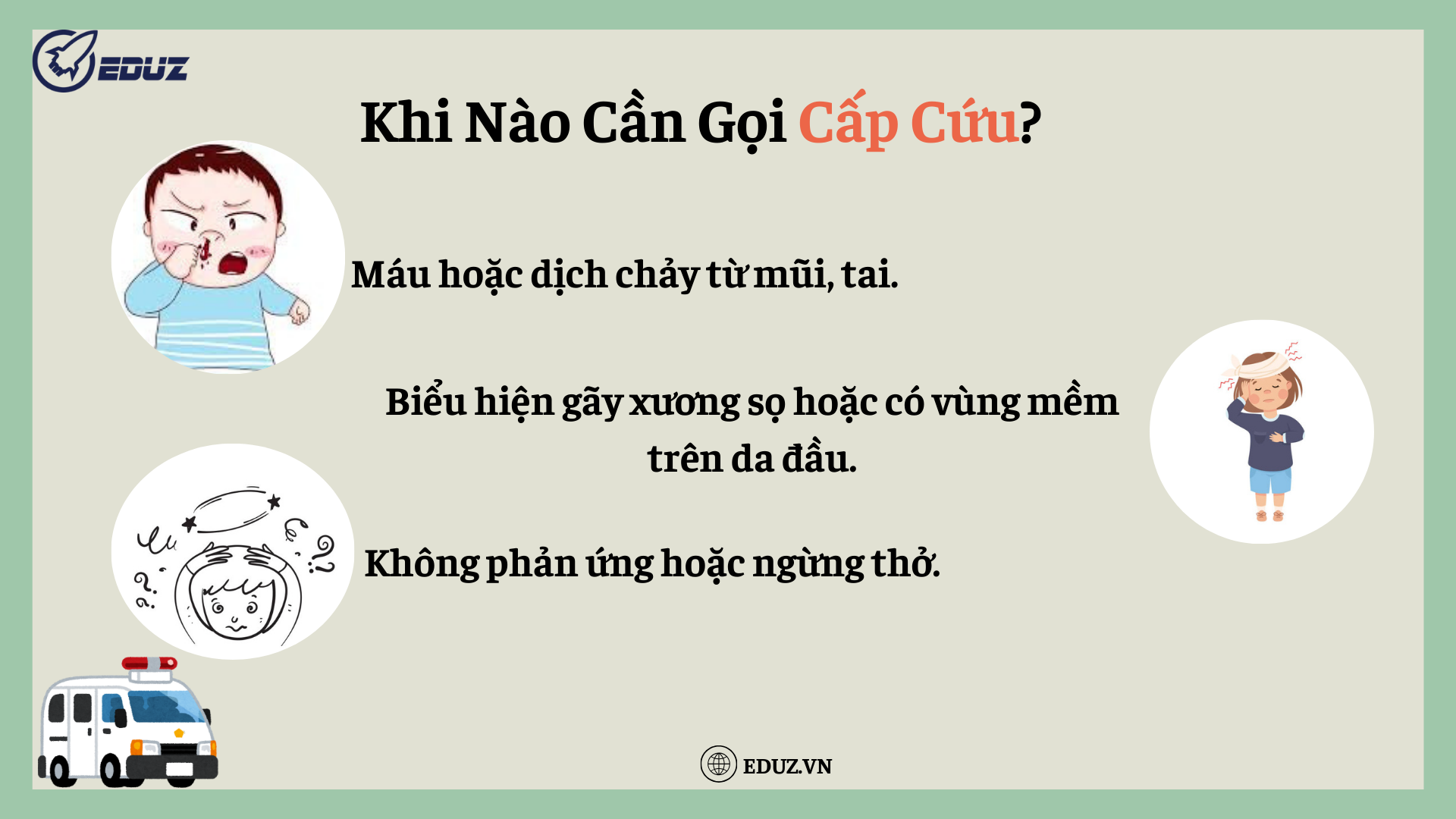 5. Khi Nào Cần Gọi Cấp Cứu?