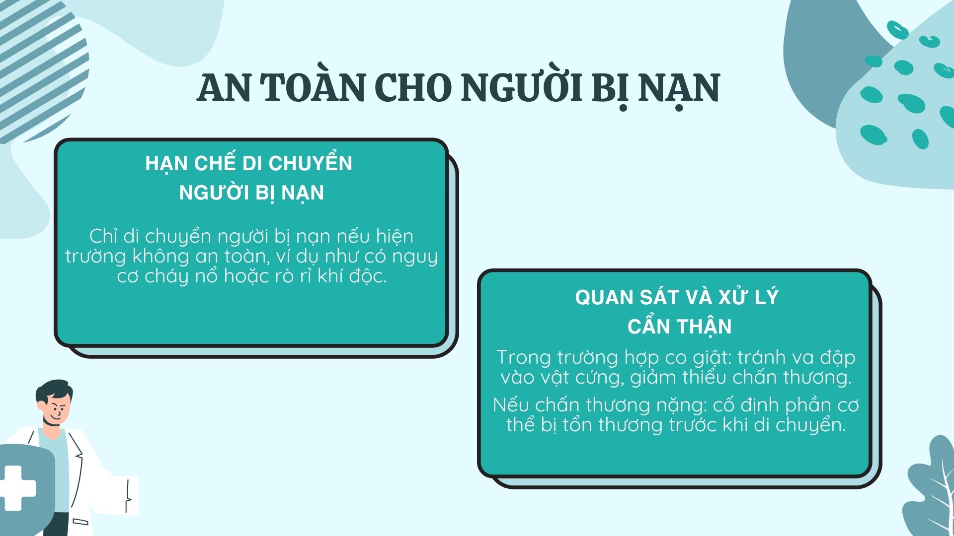 3. Đảm bảo an toàn cho người bi nạn