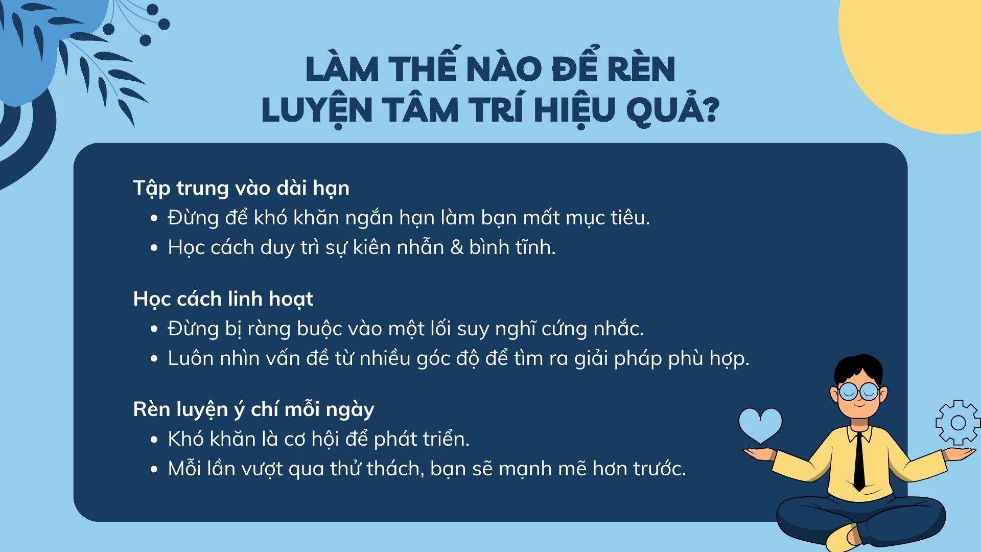 2. Làm Thế Nào Để Rèn Luyện Tâm Trí Hiệu Quả?