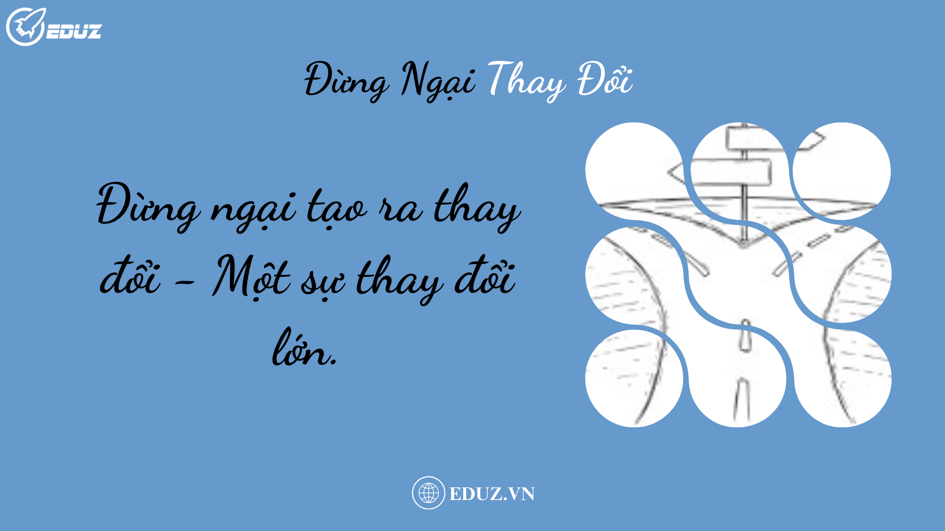 5. Đừng Ngại Thay Đổi