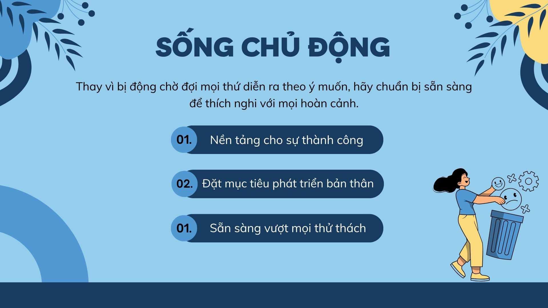3. Sống Chủ Động, Vượt Lên Kịch Bản