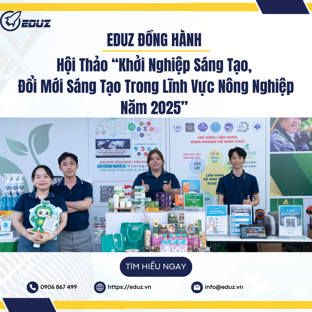 EDUZ Đồng Hành – Tham Gia Hội Thảo “Khởi Nghiệp Sáng Tạo, Đổi Mới Sáng Tạo Trong Lĩnh Vực Nông Nghiệp Năm 2025” Tại SIHUB