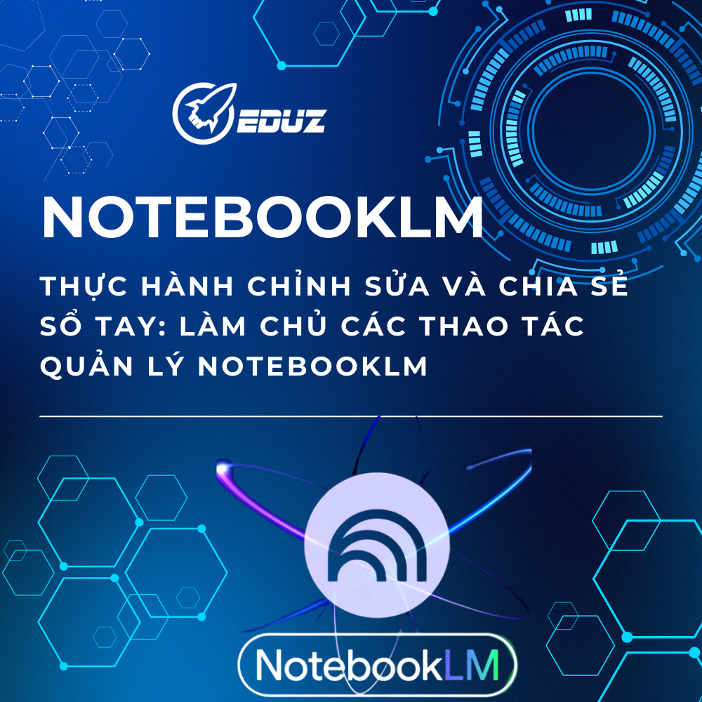 Thực Hành Chỉnh Sửa Và Chia Sẻ Sổ Tay: Làm Chủ Các Thao Tác Quản Lý NotebookLM