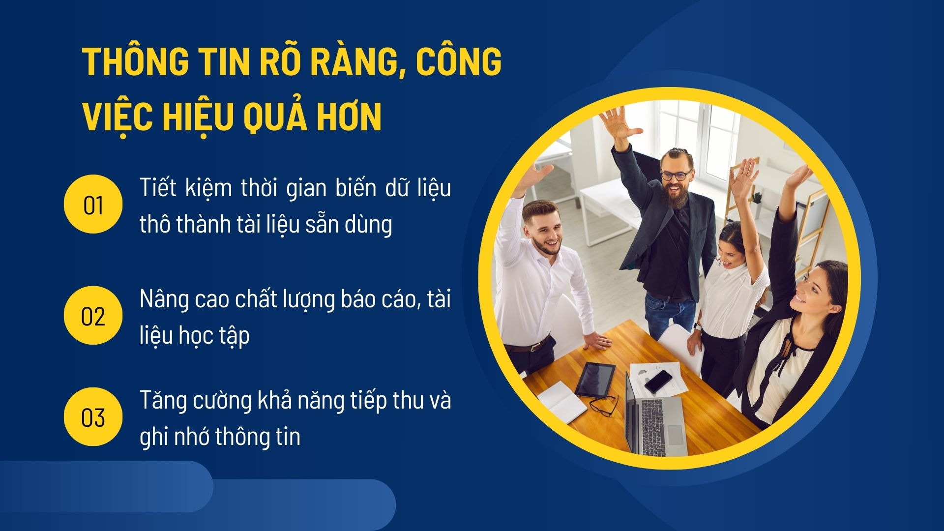 Kết quả: Thông tin rõ ràng, công việc hiệu quả hơn