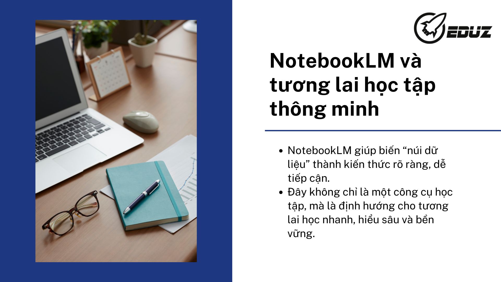 4. NotebookLM và tương lai học tập thông minh
