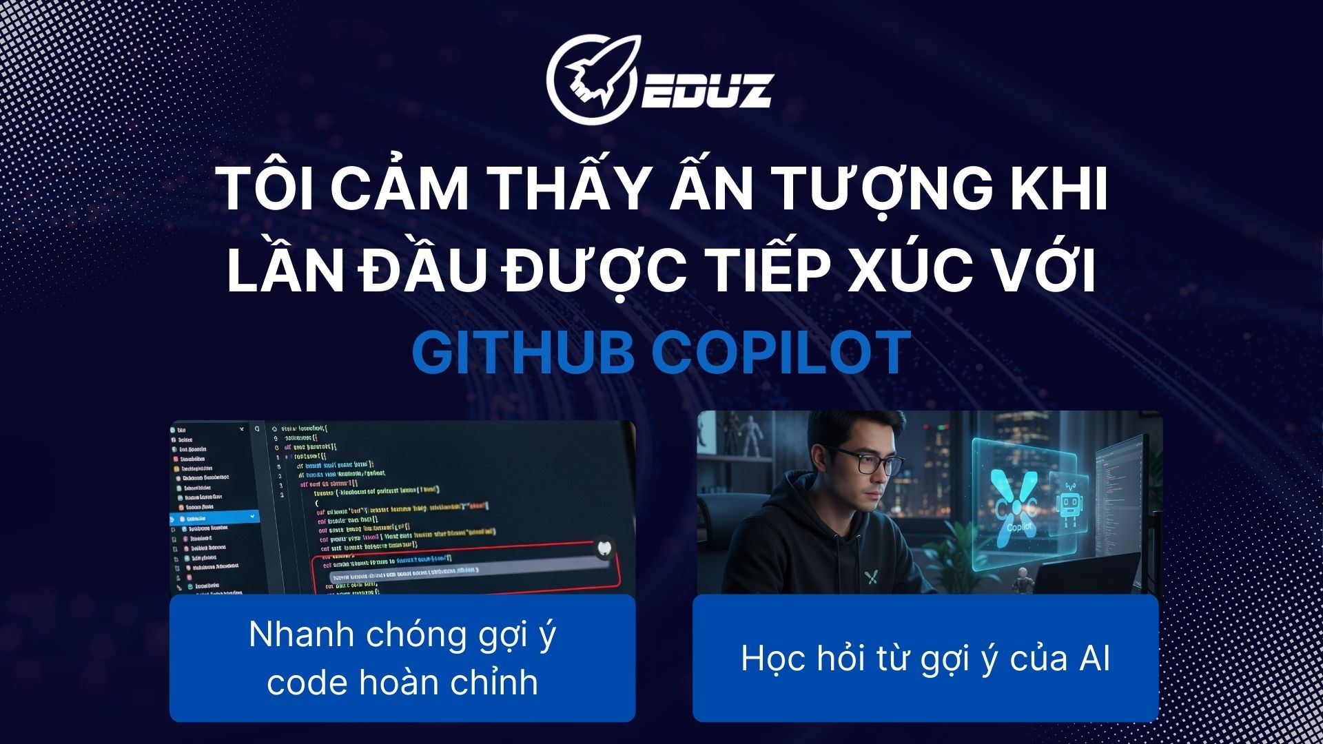 1. Tôi cảm thấy ấn tượng khi lần đầu được tiếp xúc với Github Copilot