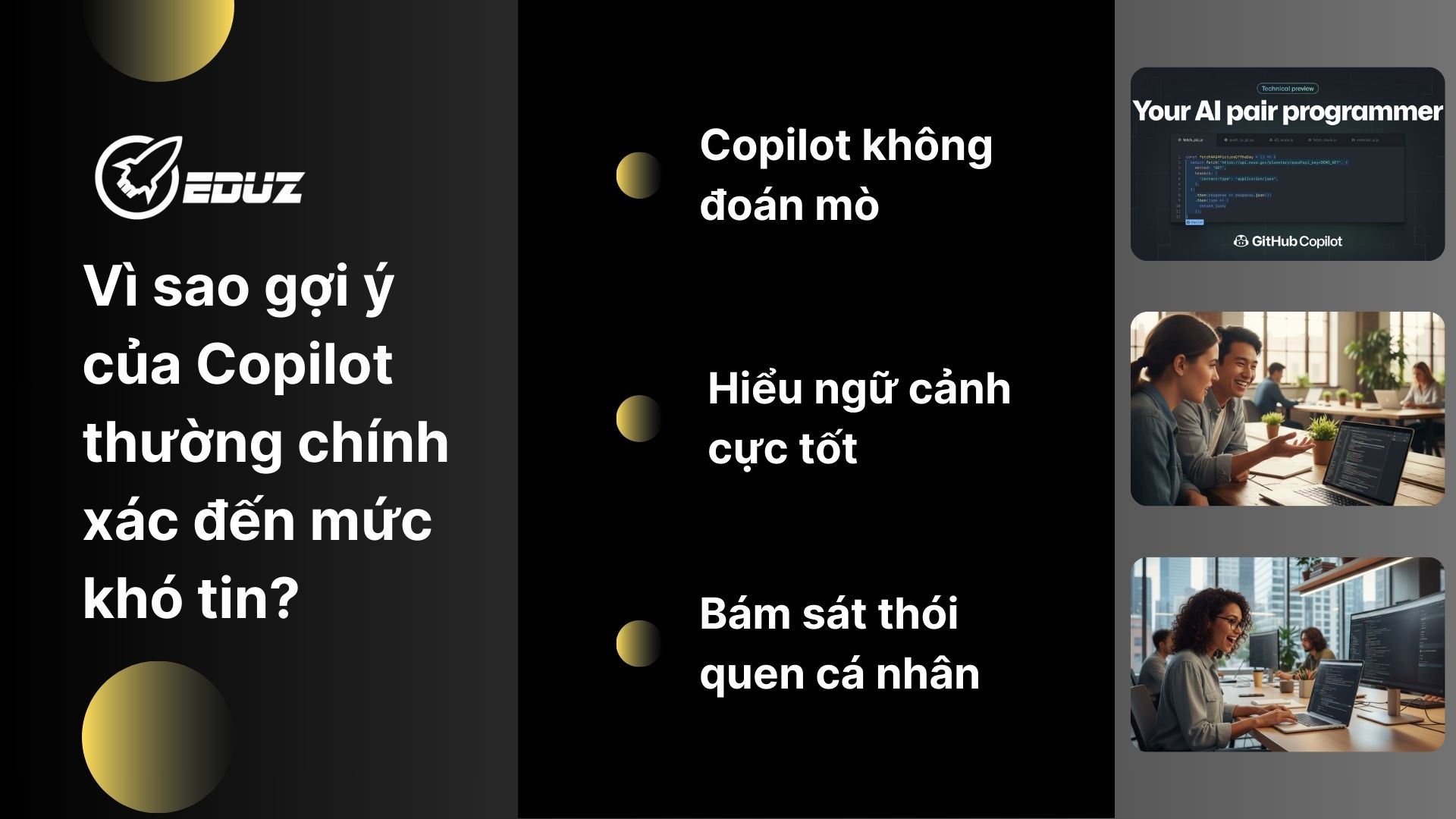 3. Vì sao gợi ý của Copilot thường chính xác đến mức khó tin?