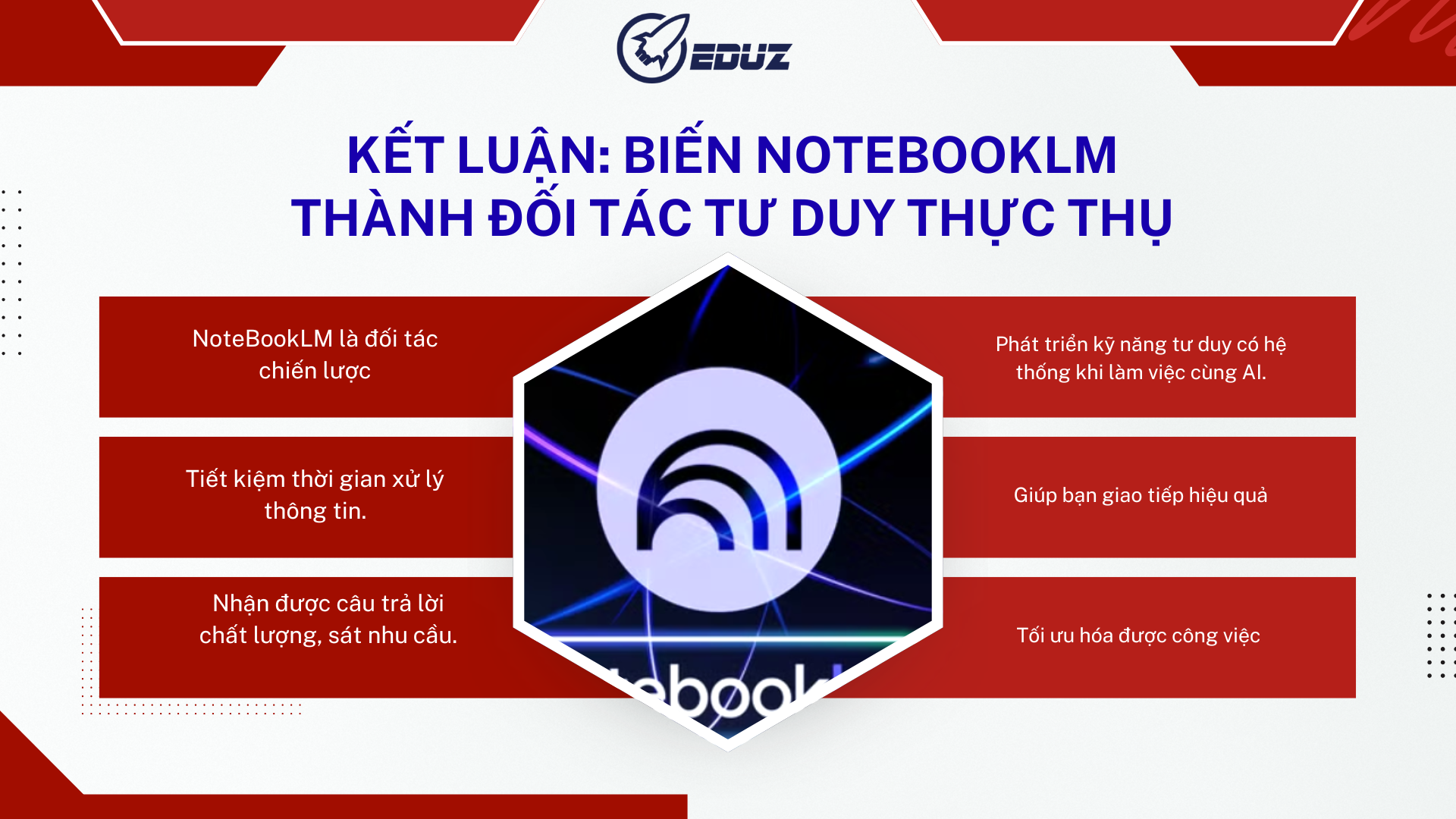 5. Kết luận: Biến NotebookLM thành đối tác tư duy thực thụ
