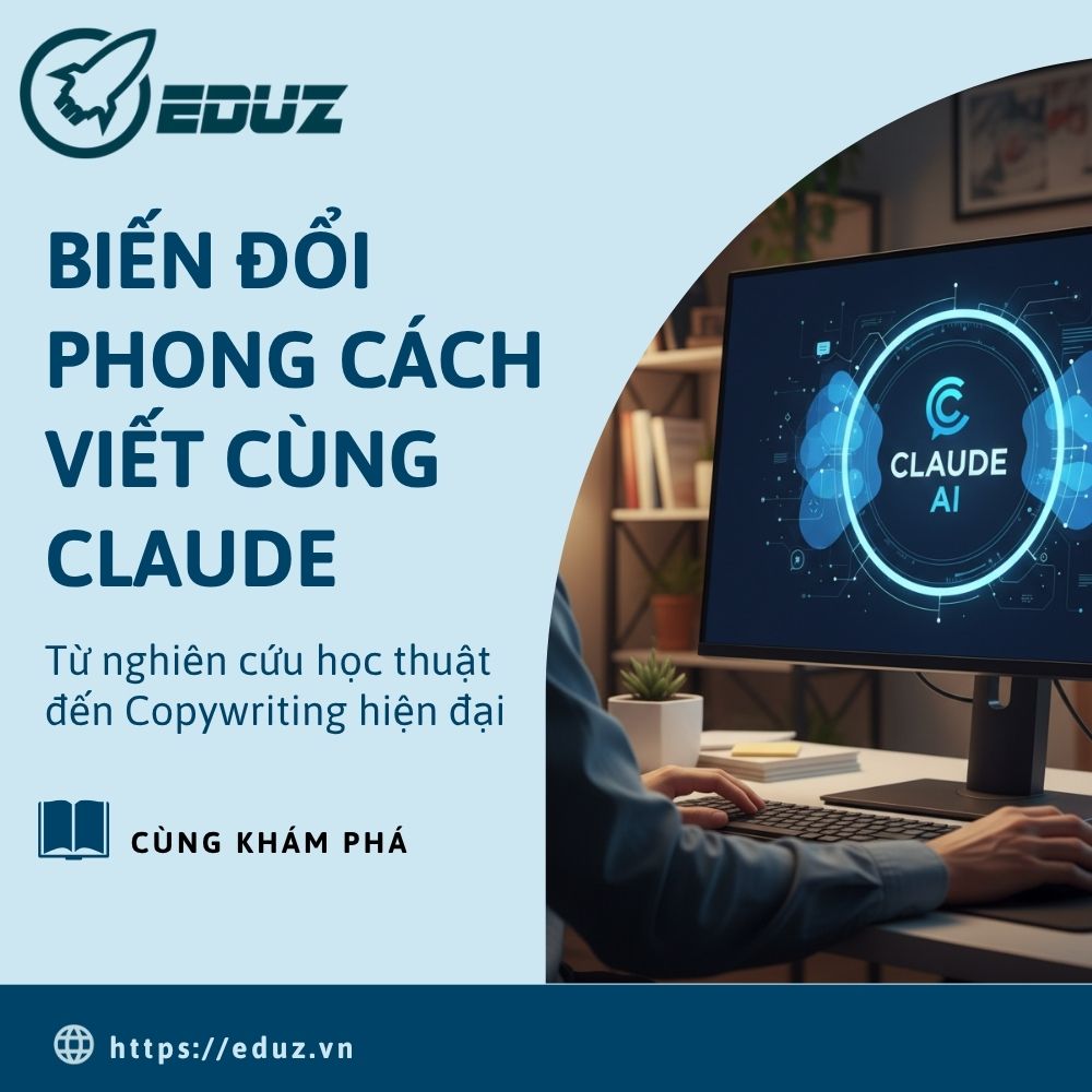 Biến đổi phong cách viết cùng Claude: Từ Nghiên Cứu Học Thuật Đến Copywriting Hiện Đại