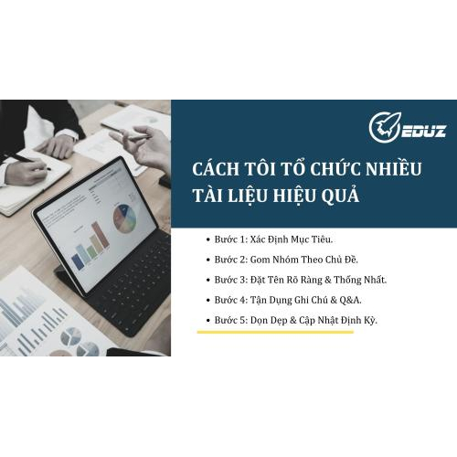 3. Cách Tôi Tổ Chức Nhiều Tài Liệu Hiệu Quả