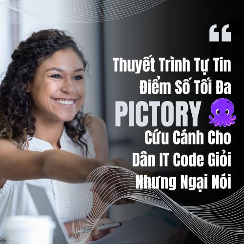 Thuyết Trình Tự Tin, Điểm Số Tối Đa: Pictory - Cứu Cánh Cho Dân IT Code Giỏi Nhưng Ngại Nói.