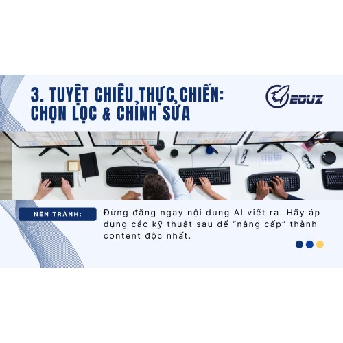 3. Tuyệt chiêu thực chiến: Chọn lọc & chỉnh sửa