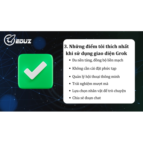 3. Những điểm tôi thích nhất khi sử dụng giao diện Grok