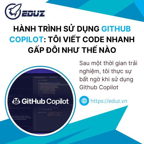 Hành Trình Sử Dụng Github Copilot: Tôi Viết Code Nhanh Gấp Đôi Như Thế Nào