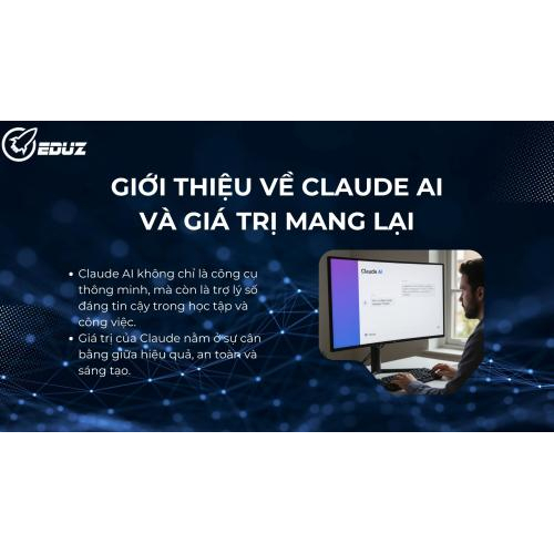 1. Giới thiệu về Claude AI và giá trị mang lại