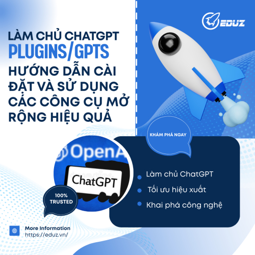 : Làm Chủ ChatGPT Plugins/GPTs: Hướng Dẫn Cài Đặt & Sử Dụng