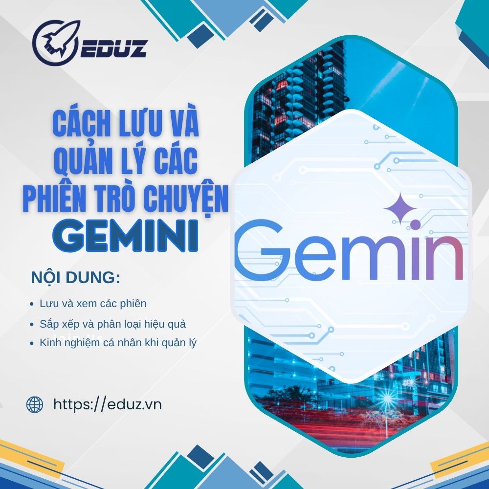 Cách Lưu Và Quản Lý Các Phiên Trò Chuyện Trong Gemini