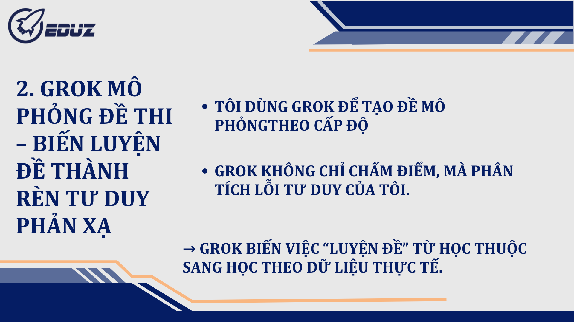 2. Grok mô phỏng đề thi – biến luyện đề thành rèn tư duy phản xạ