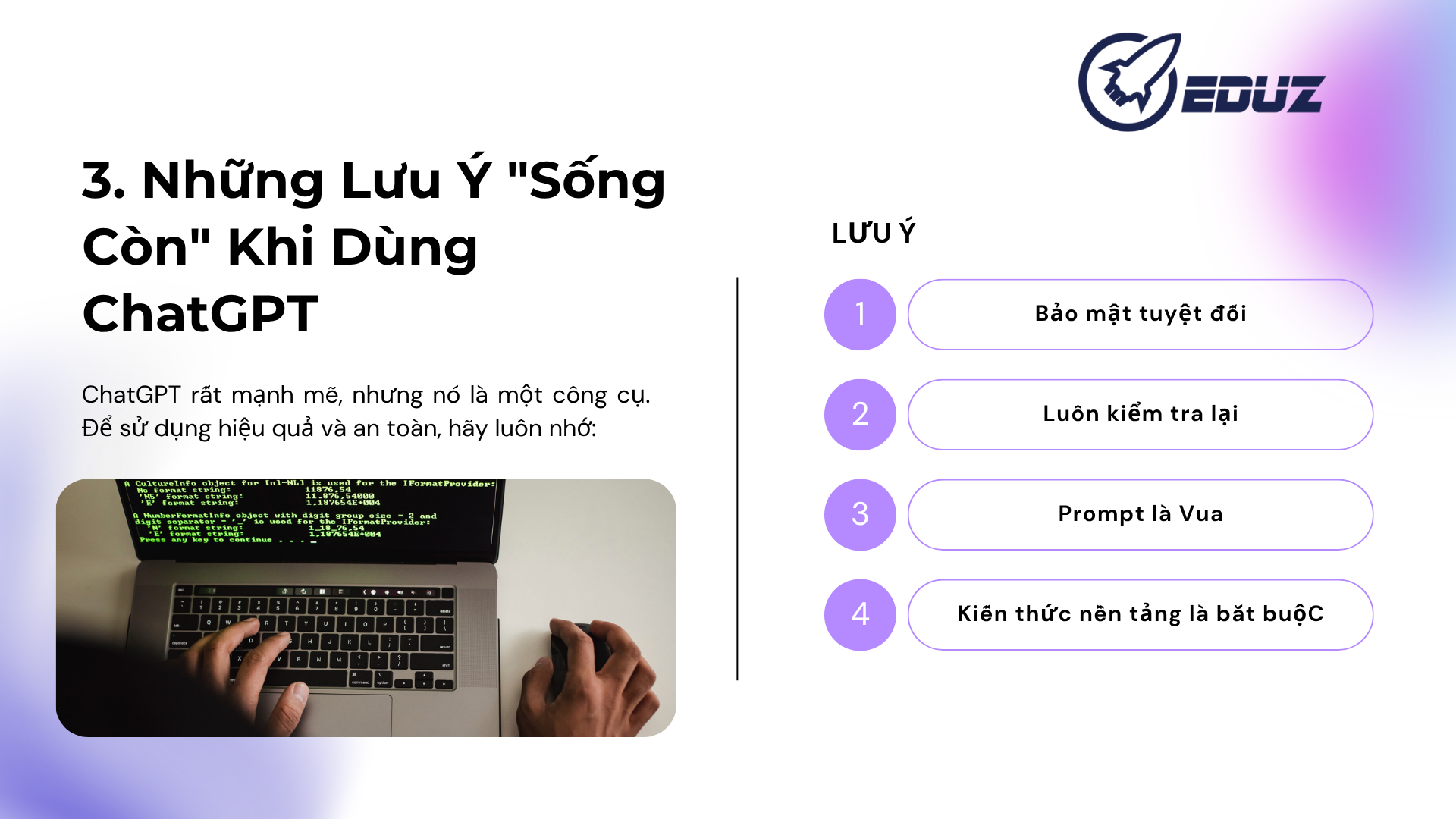 3. Những Lưu Ý "Sống Còn" Khi Dùng ChatGPT