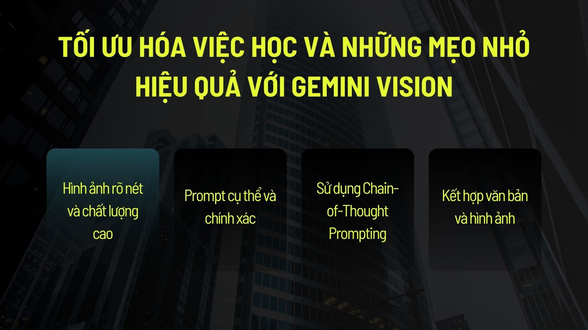 Tối ưu hóa việc học và những mẹo nhỏ hiệu quả với Gemini Vision