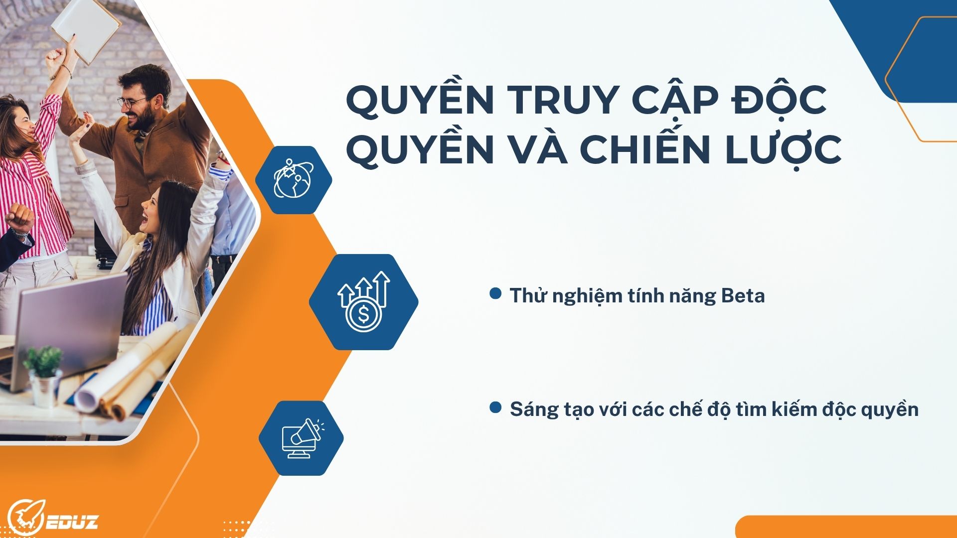 Bài học 3: Quyền truy cập độc quyền và chiến lược