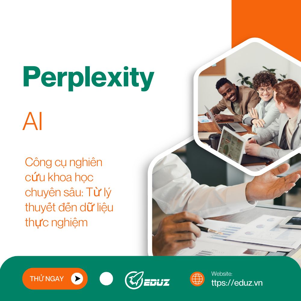 Perplexity AI – Công Cụ Nghiên Cứu Khoa Học Chuyên Sâu: Từ Lý Thuyết Đến Dữ Liệu Thực Nghiệm