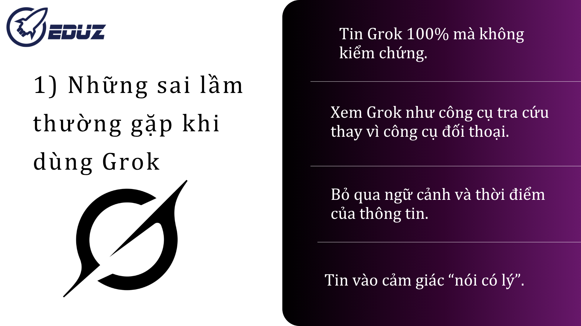 1.Những sai lầm thường gặp khi dùng Grok