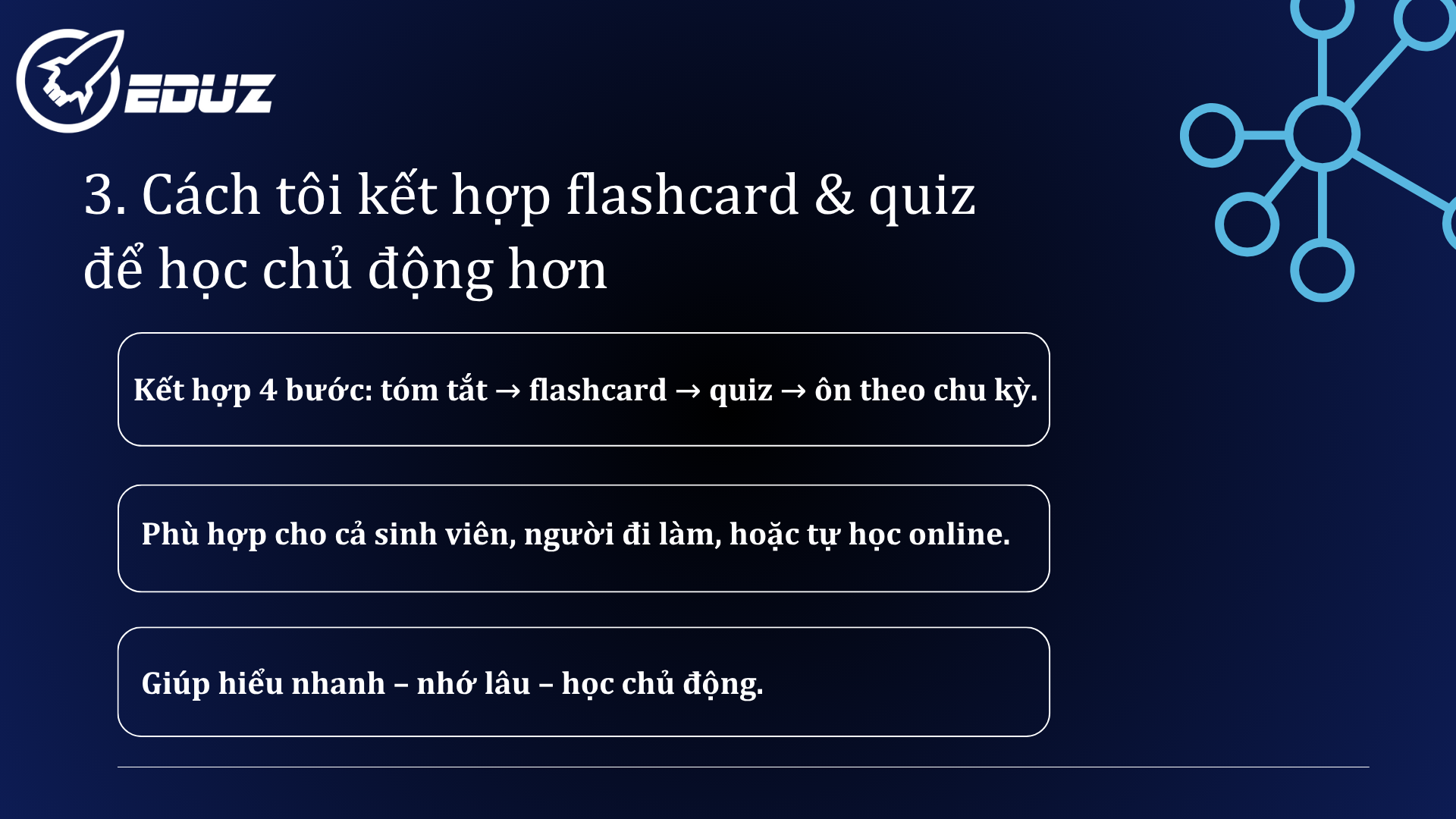 3. Cách tôi kết hợp flashcard & quiz để học chủ động hơn