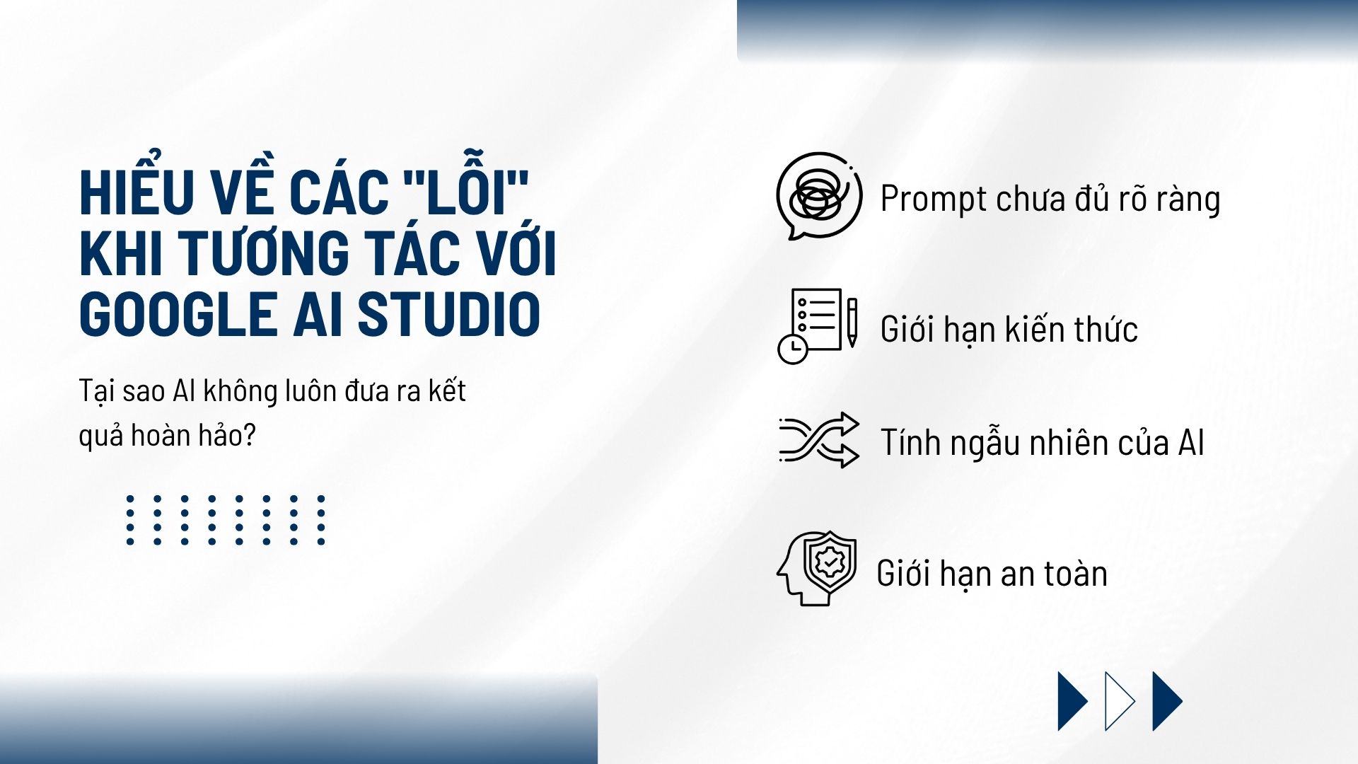 Hiểu về các "lỗi" khi tương tác với AI Studio