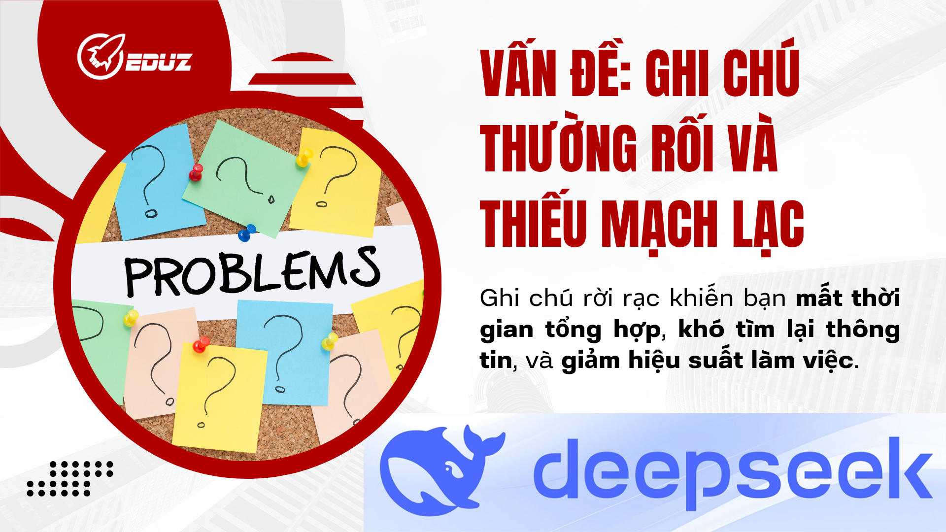 1. Vấn đề: Ghi chú thường rối và thiếu mạch lạc