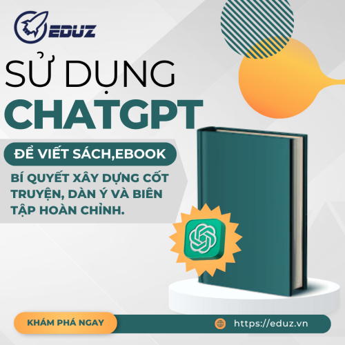 Sử Dụng ChatGPT Để Viết Sách, Ebook: Bí Quyết Xây Dựng Cốt Truyện, Dàn Ý Và Biên Tập Hoàn Chỉnh