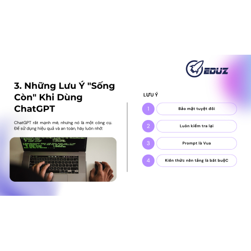 3. Những Lưu Ý "Sống Còn" Khi Dùng ChatGPT