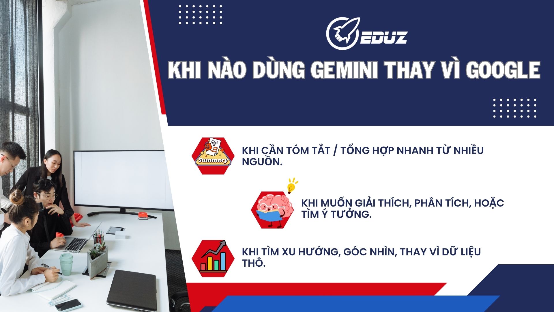 3. Khi nào nên dùng Gemini thay vì Google?