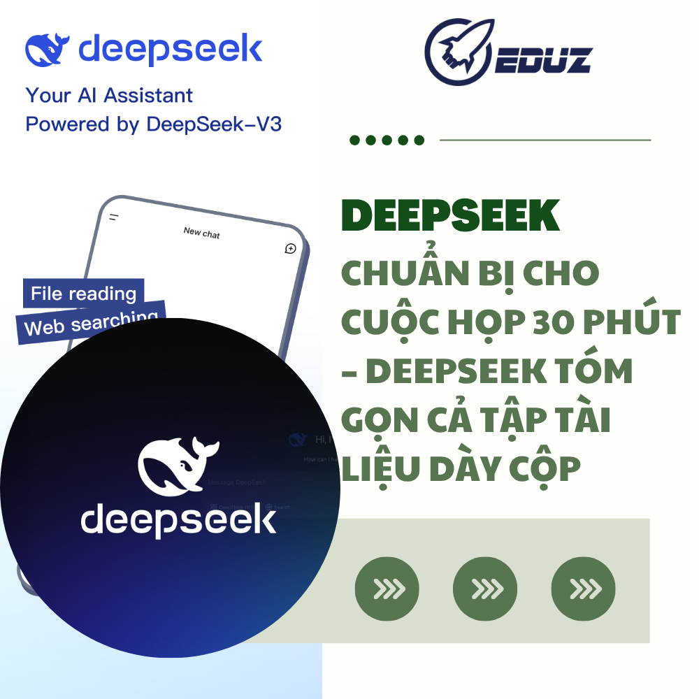 Chuẩn Bị Cho Cuộc Họp 30 Phút – DeepSeek Tóm Gọn Cả Tập Tài Liệu Dày Cộp