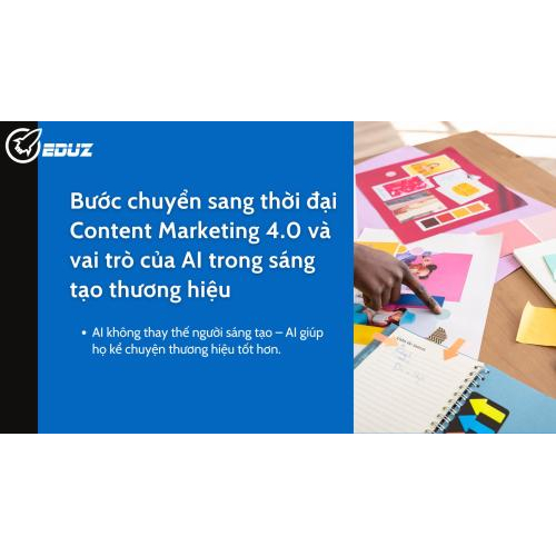 1. Bước chuyển sang thời đại Content Marketing 4.0 và vai trò của AI trong sáng tạo thương hiệu