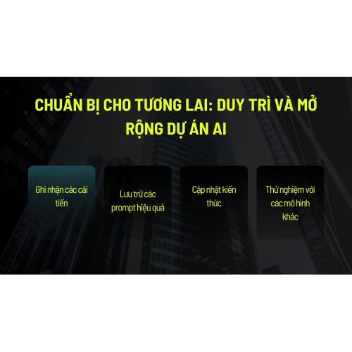 Chuẩn bị cho tương lai: Duy trì và mở rộng dự án AI